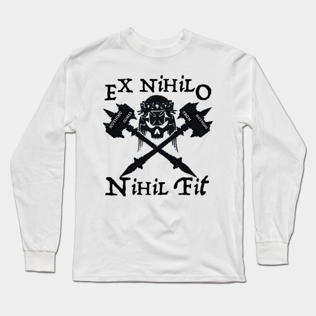 NOTHING COMES FROM NOTHING Long Sleeve T-Shirt by Shane-O Mac's Closet